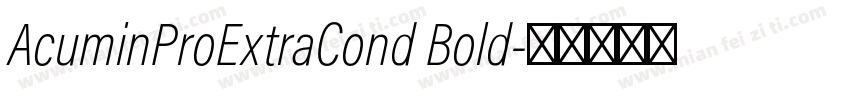 AcuminProExtraCond Bold字体转换